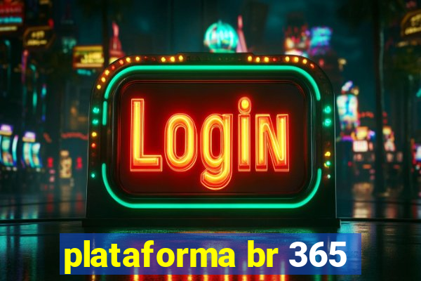 plataforma br 365